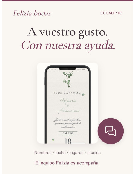 Invitación Eucalipto personalizada con vuestros nombres, fecha, lugares y música, con ayuda del equipo Felizia.