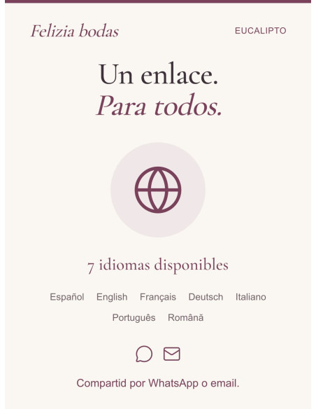 Compartid vuestra invitación por WhatsApp o email, con siete idiomas disponibles.