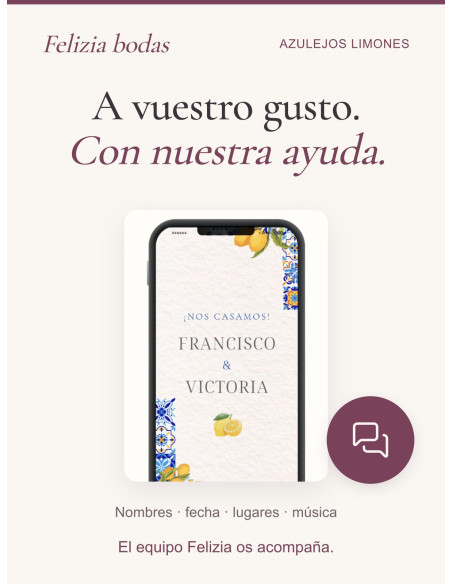 Invitación Azulejos Limones personalizada con vuestros nombres, fecha, lugares y música, con ayuda del equipo Felizia.