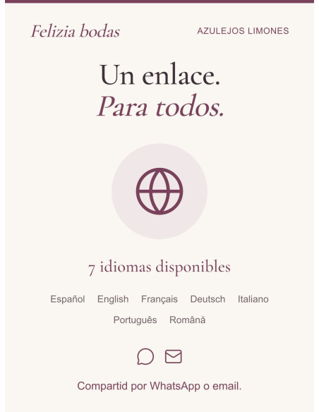 Compartid vuestra invitación por WhatsApp o email, con siete idiomas disponibles.