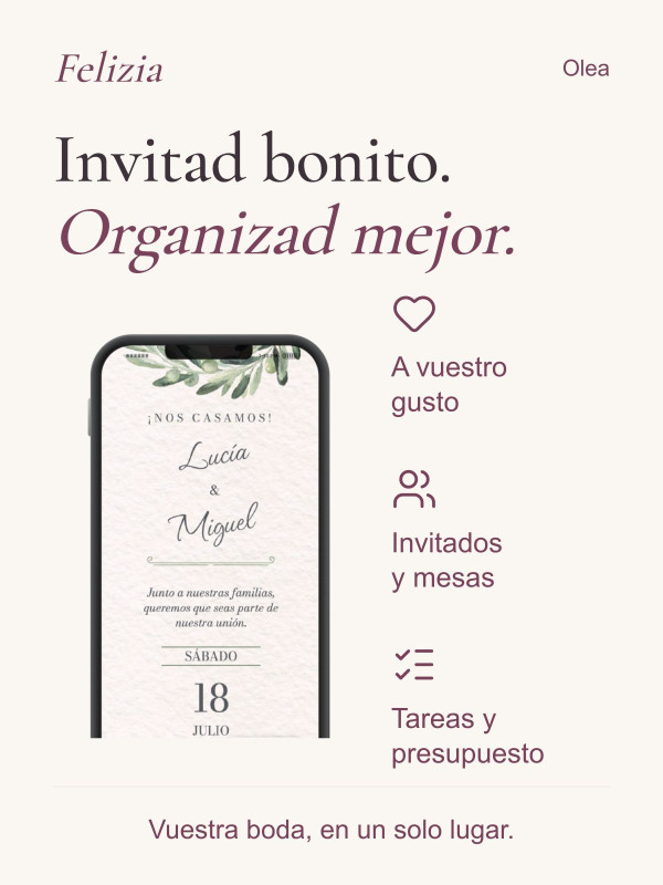 Invitación Olea: diseño personalizado, invitados y mesas, tareas y presupuesto en vuestra área privada Felizia.