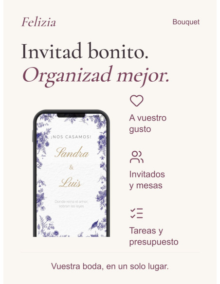Invitación Bouquet: diseño personalizado, invitados y mesas, tareas y presupuesto en vuestra área privada Felizia.